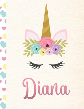 Diana: Personalized Unicorn Primary Story Journal For Girls With Pink Name | Half Ruled Dotted Midline and Blank Picture Space | Kindergarten to Early ... | Grades K-2 Composition School Exercise Book