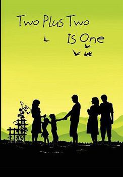 Hardcover Two Plus Two Is One Book