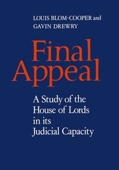 Hardcover Final Appeal: A Study of the House of Lords in Its Judicial Capacity Book