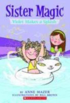 Paperback Sister Magic #2: Violet Makes a Splash Book