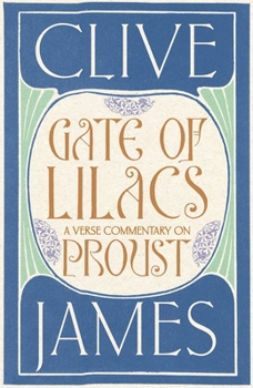 Hardcover Gate of Lilacs: A Verse Commentary on Proust Book
