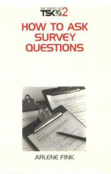 Paperback How to Ask Survey Questions Book
