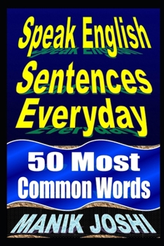 Paperback Speak English Sentences Everyday: 50 Most Common Words Book