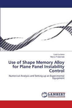 Paperback Use of Shape Memory Alloy for Plane Panel Instability Control Book