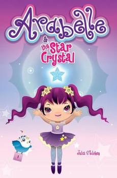 Paperback Arabelle: And the Star Crystal Book