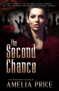 The Second Chance - Book  of the Mycroft Holmes Adventures