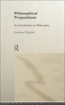 Paperback Philosophical Propositions: An Introduction to Philosophy Book