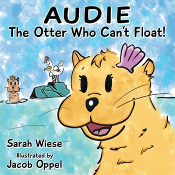 Paperback Audie the Otter Who Can't Float Book