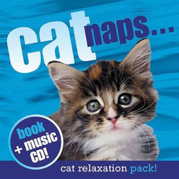 Hardcover Cat Naps: Relaxation Pack with CD [With CD] Book