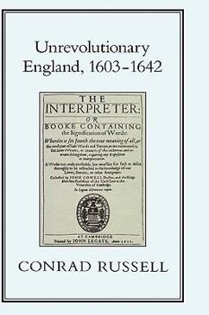 Hardcover Unrevolutionary England, 1603-1642 Book