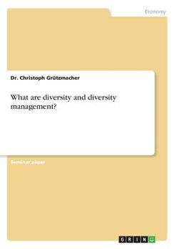 Paperback What are diversity and diversity management? Book