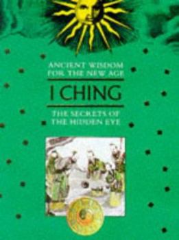 Hardcover Ancient Wisdom for the New Age: I Ching Book