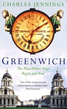 Paperback Greenwich: The Place Where Days Begin and End Book