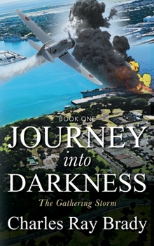 Hardcover Journey Into Darkness: The Gathering Storm - BOOK ONE Book