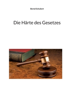 Paperback Die Härte des Gesetzes [German] Book