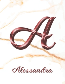 Alessandra: 1 Year Weekly Planner with Note Pages (12 Months) | White Marble Rose Gold Pink Effect Letter A | 2020 - 2021 | Week Planning | Monthly ... | Plan Each Day, Set Goals & Get Stuff Done