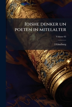 Paperback Idishe denker un poeten in mitelalter; Volume 02 [Hebrew] Book