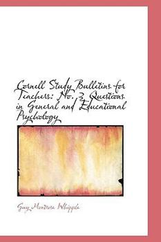 Paperback Cornell Study Bulletins for Teachers: No. 3 Questions in General and Educational Psychology Book