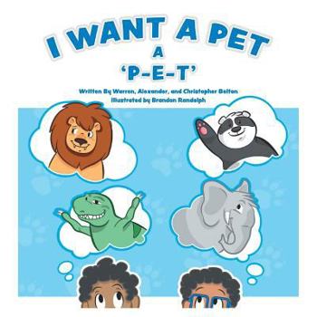 Paperback I Want a Pet: A P-E-T Book