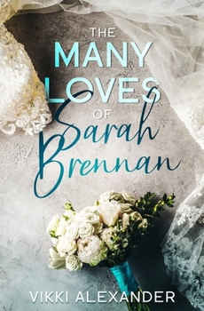 Paperback The Many Loves of Sarah Brennan Book
