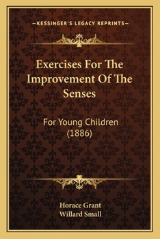 Paperback Exercises For The Improvement Of The Senses: For Young Children (1886) Book