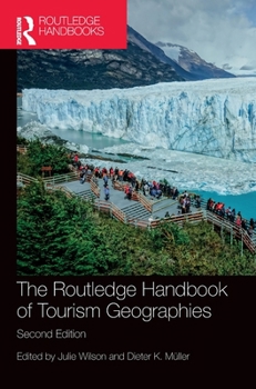 Hardcover The Routledge Handbook of Tourism Geographies Book