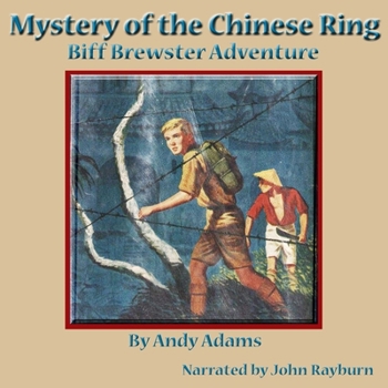 Mystery of the Chinese Ring - Book #2 of the Biff Brewster Mystery Adventures