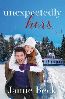 Unexpectedly Hers - Book #3 of the Sterling Canyon