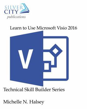 Paperback Learn to Use Microsoft Visio 2016 Book