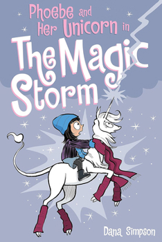 Library Binding Phoebe and Her Unicorn in the Magic Storm Book