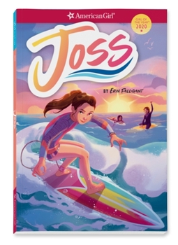 Joss - Book #1 of the American Girl: Joss