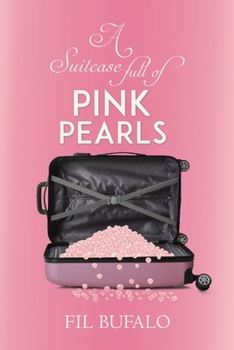 Paperback A Suitcase Full of Pink Pearls Book