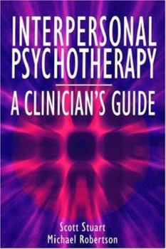 Paperback Interpersonal Psychotherapy - A Clinician's Guide Book