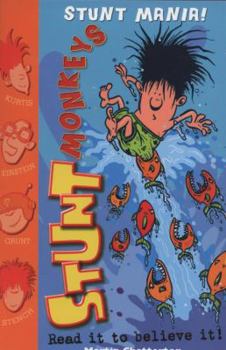 Paperback Stunt Mania! (Stunt Monkeys) Book