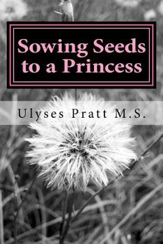Paperback Sowing Seeds to a Princess: Chosen for Greatness Book