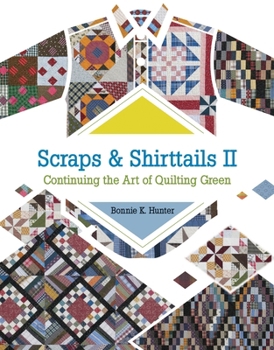 Paperback Scraps & Shirttails II: Continuing the Art of Quilting Green Book