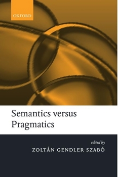 Paperback Semantics Versus Pragmatics Book