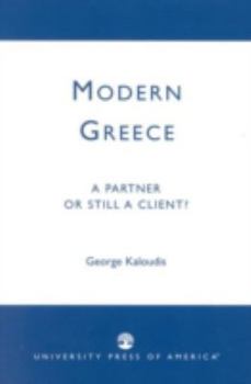 Paperback Modern Greece: A Partner or Still a Client? Book