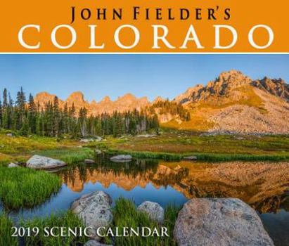 Calendar John Fielder's 2019 Colorado Scenic Wall Calendar Book