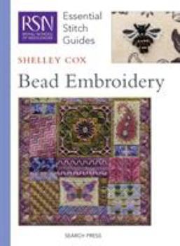 Spiral-bound Rsn Esg: Bead Embroidery: Essential Stitch Guides Book