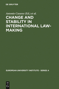 Hardcover Change and Stability in International Law-Making Book