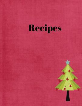 Paperback Recipes: Family Recipes, (8.5x11, 110 pages) Place for pictures, ingredients, and directions and likes of the recipes. Book