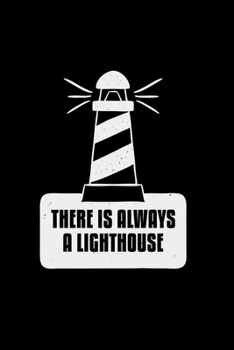 There is always a lighthouse: 6x9 Lighthouse | dotgrid | dot grid paper | notebook | notes