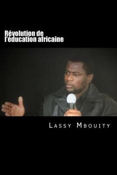 Paperback Révolution de l'éducation africaine [French] Book