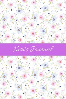 Paperback Keri's Journal: Cute Personalized Name Notebook for Girls & Women - Blank Lined Gift Journal/Diary for Writing & Note Taking Book