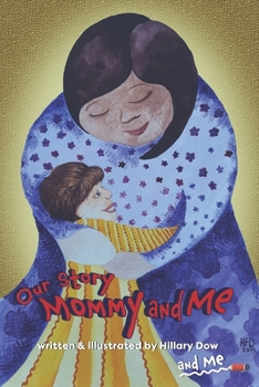Paperback Our Story Mommy & Me Book