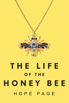 Paperback The Life of the Honey Bee Book