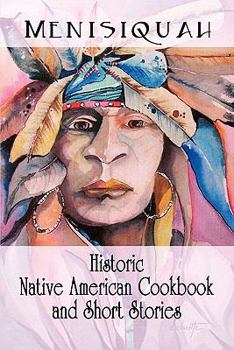 Paperback Historic Native American Cookbook and Short Stories Book