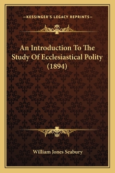 Paperback An Introduction To The Study Of Ecclesiastical Polity (1894) Book