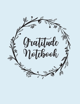 Notebook:: Lined Notebook Journal - Gratitude Notebook - 120   Pages College-Ruled Lined - Letter Size (8.5 x 11 Inches)